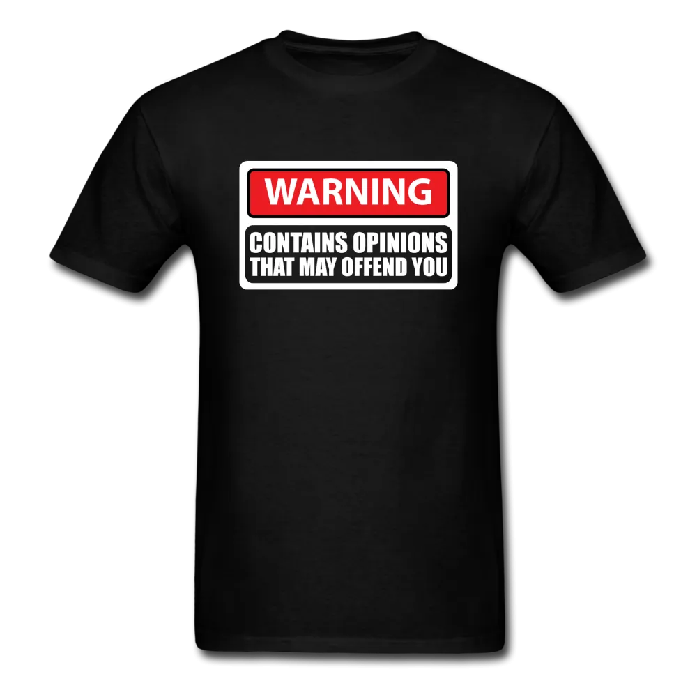 Warning Contains Opinions That May Offend You Men's Funny T-Shirt